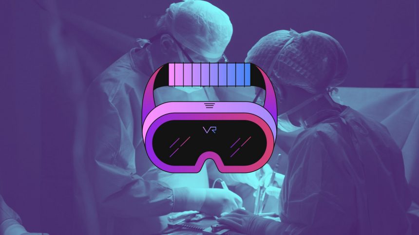 VR Healthcare: Strengthen Hope In Healthcare with Virtual Reality